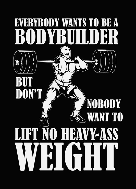 Heavy-Ass Weight Bodybuilder DTF Transfer
