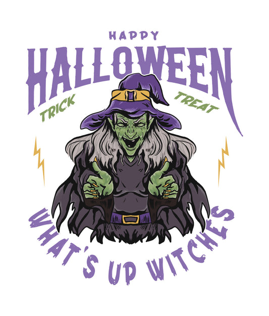 What's Up Witches Halloween DTF Transfer