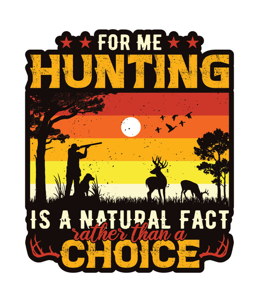 Hunting Is A Natural Fact DTF Transfer