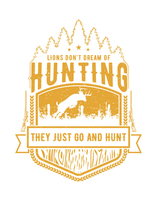 Lions Don't Dream Of Hunting DTF Transfer