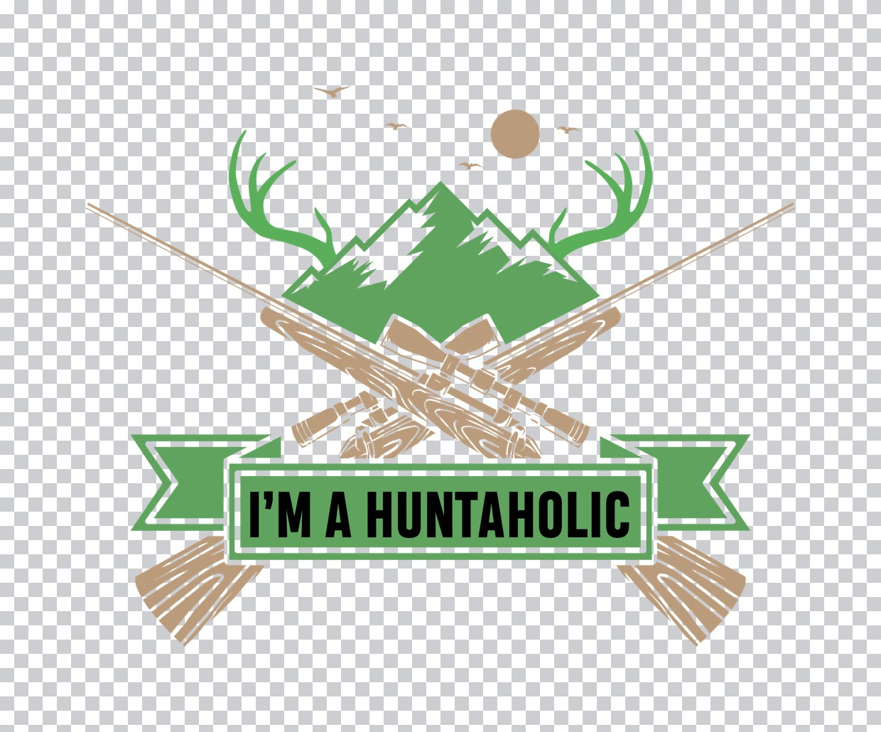 I'm a Huntaholic Mountain Scene DTF Transfer