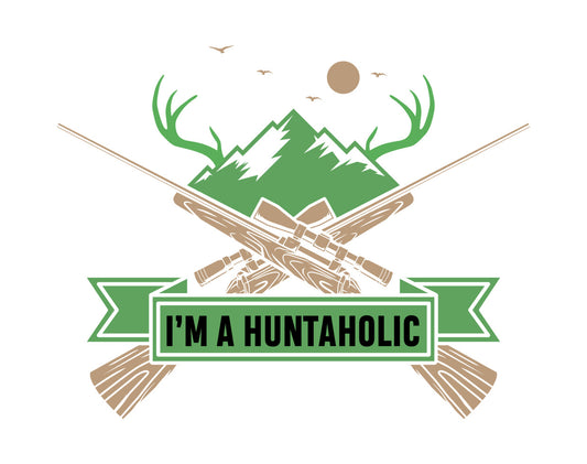 I'm a Huntaholic Mountain Scene DTF Transfer