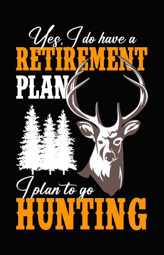 Retirement Hunting Deer DTF Transfer