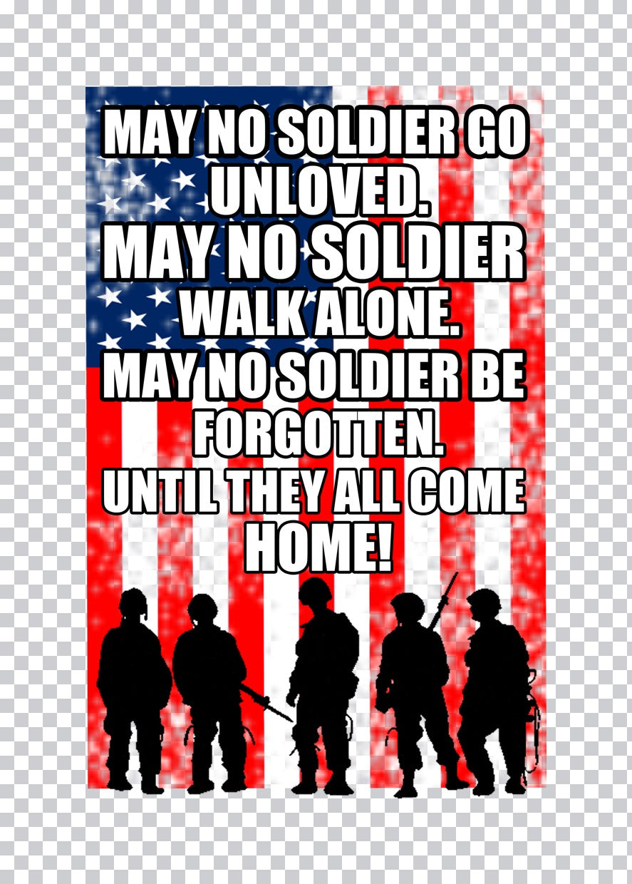 May No Soldier Be Forgotten DTF Transfer