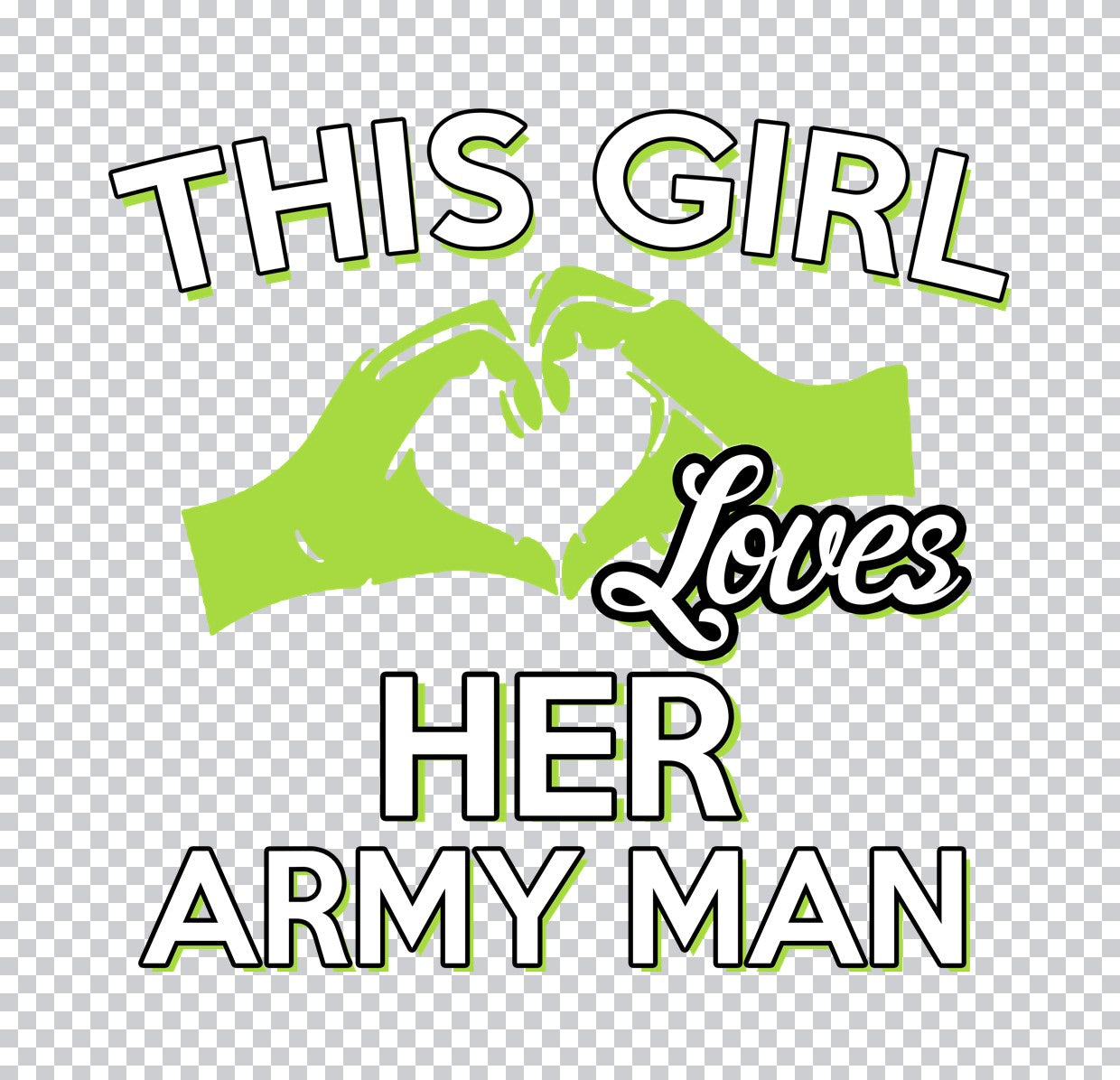 This Girl Loves Army Man DTF Transfer