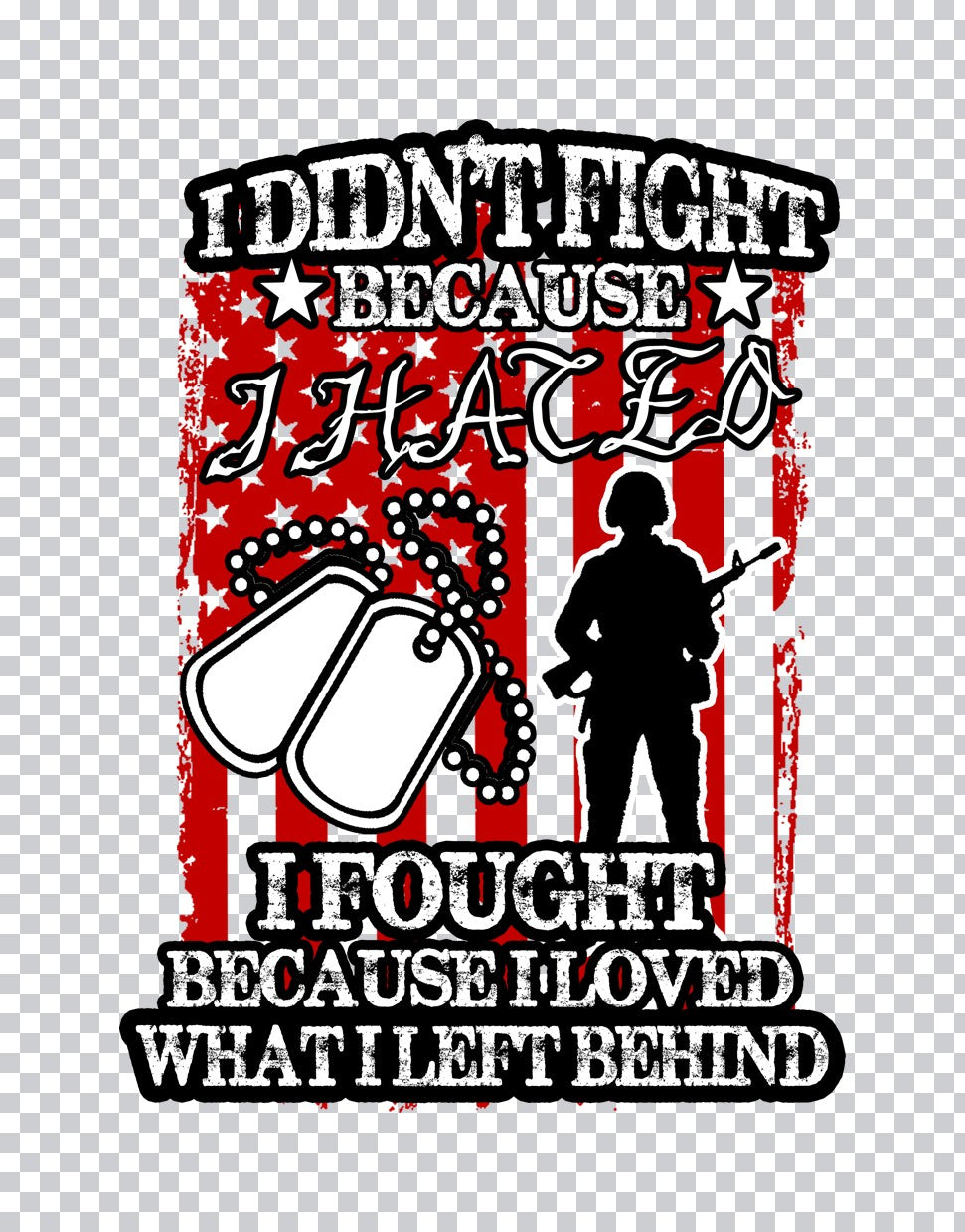 I Fought Because I Loved DTF Transfer