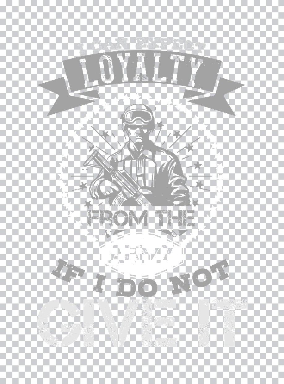 Expect Loyalty From The Army DTF Transfer