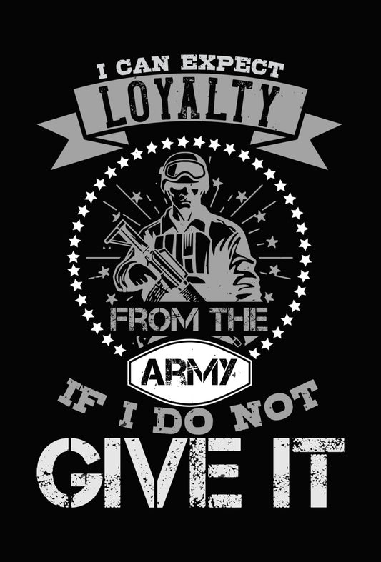 Expect Loyalty From The Army DTF Transfer