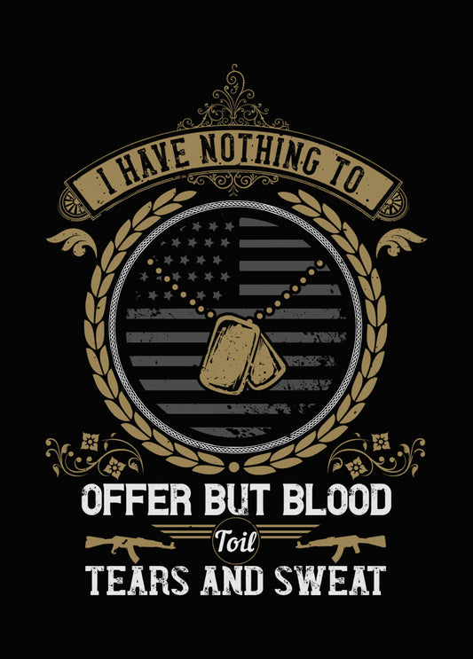 Blood Toil Tears and Sweat DTF Transfer
