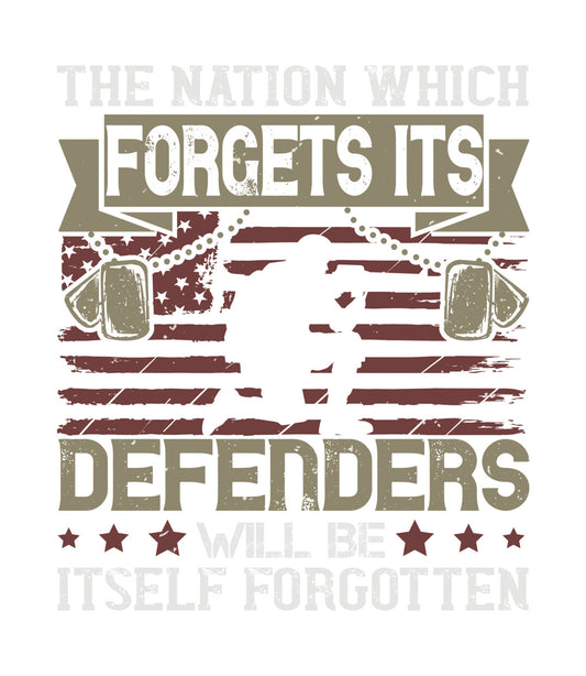 Nation Forgets Its Defenders DTF Transfer