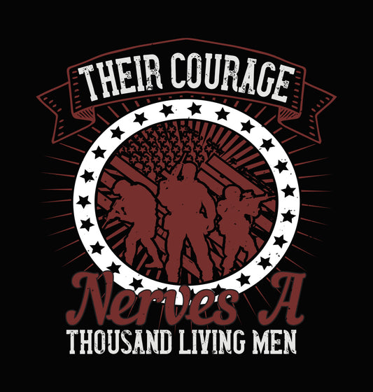 Their Courage Nerves a Thousand DTF Transfer