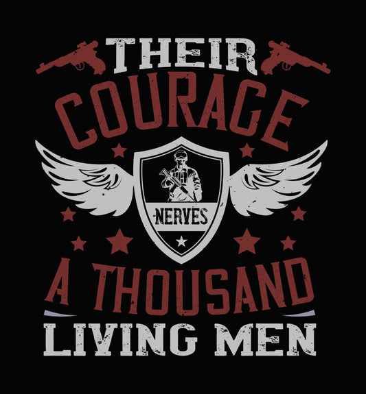 Their Courage Nerves A Thousand DTF Transfer