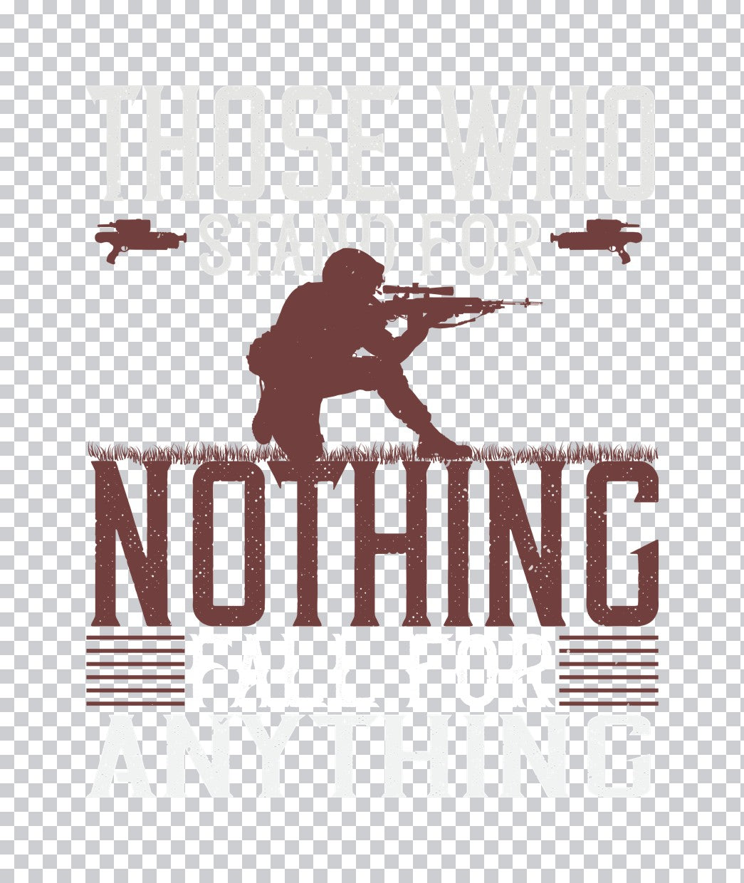 Stand For Nothing DTF Transfer