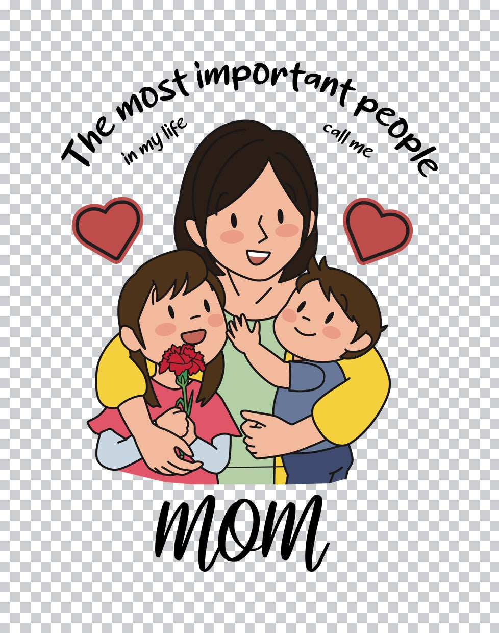 Most Important People Call Me Mom DTF Transfer
