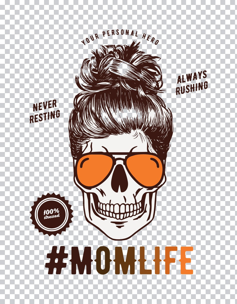 Stressed Mom Life Skull DTF Transfer