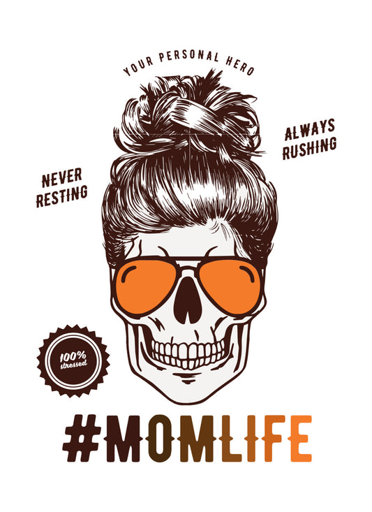 Stressed Mom Life Skull DTF Transfer