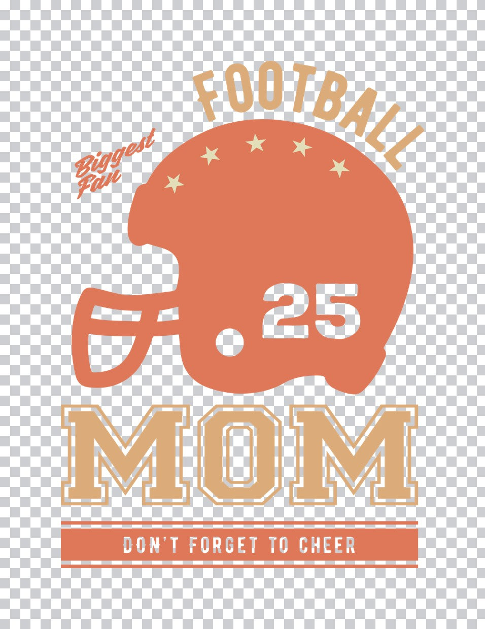 Football Mom Biggest Fan DTF Transfer