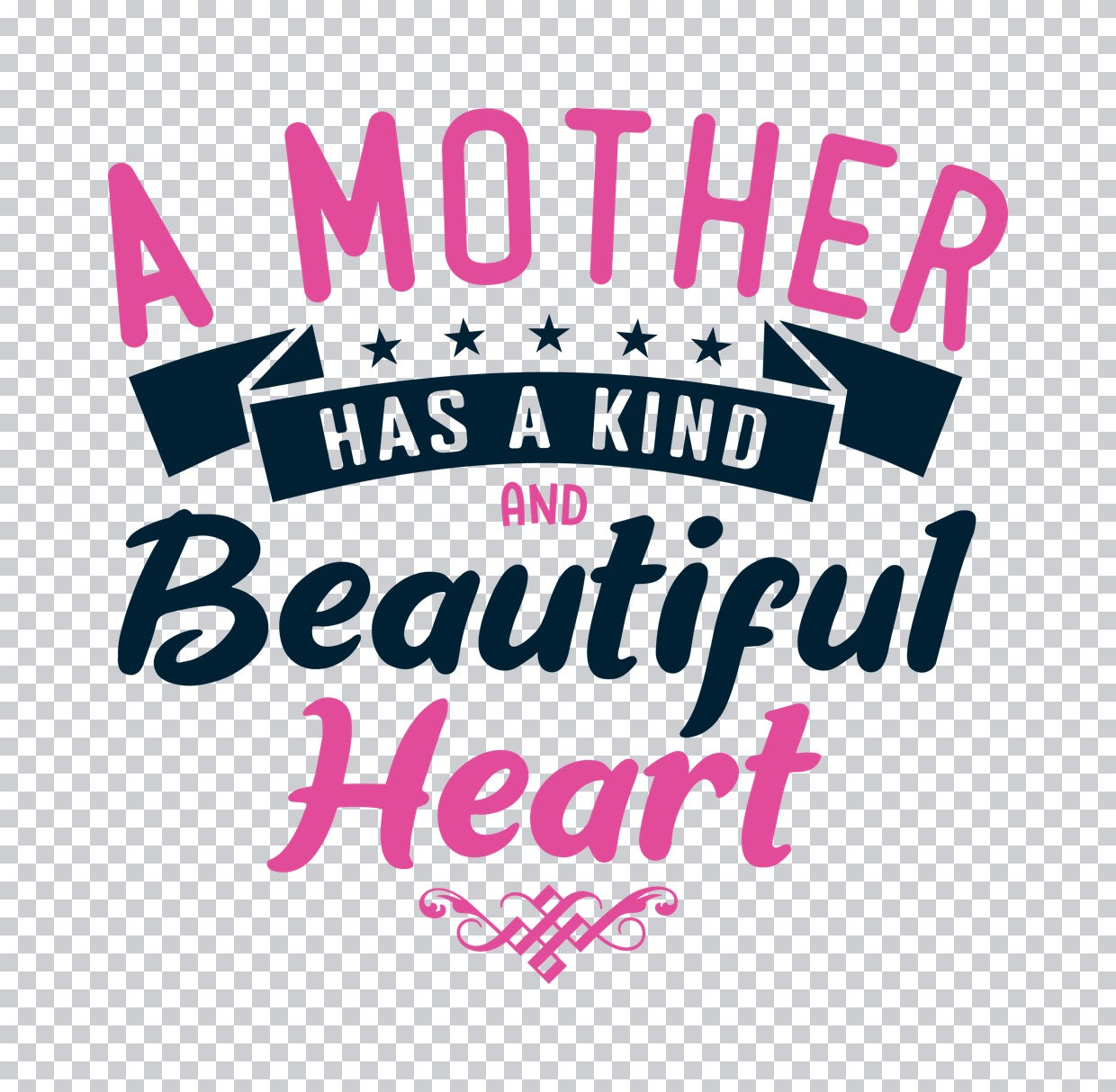 A Mother Has a Kind Heart DTF Transfer