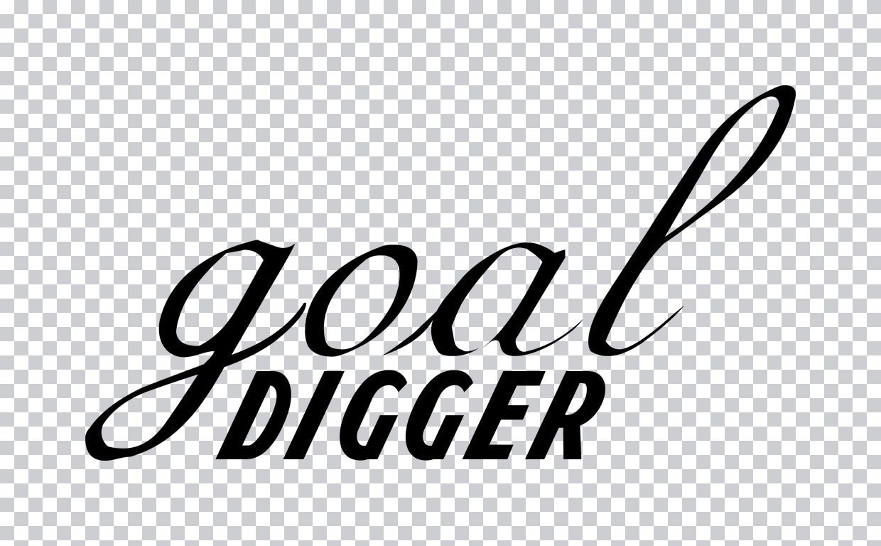 Goal Digger Script DTF Transfer