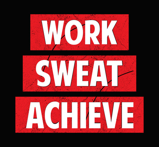 Work Sweat Achieve Distressed DTF Transfer