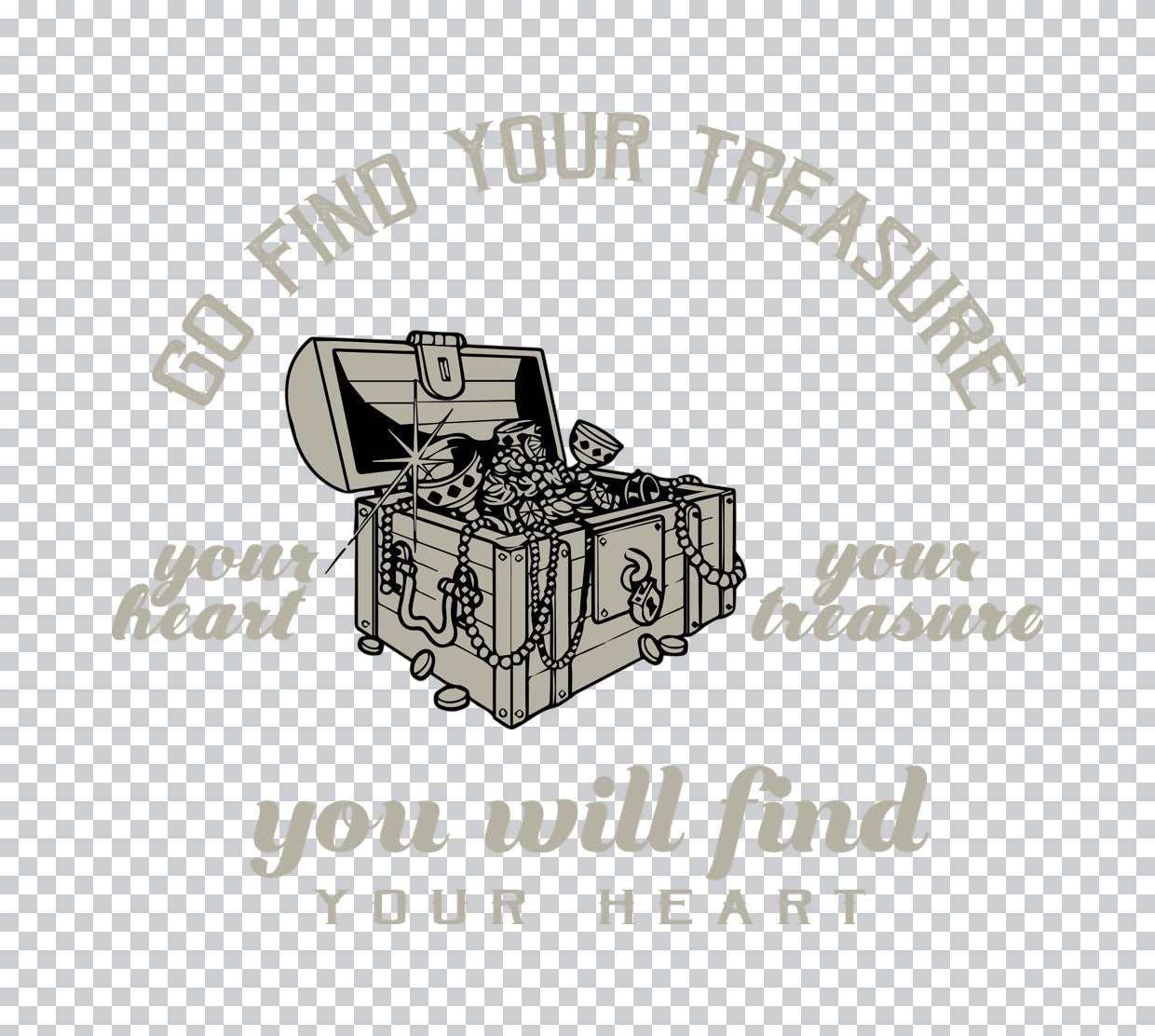 Treasure Chest Motivational Quote DTF Transfer