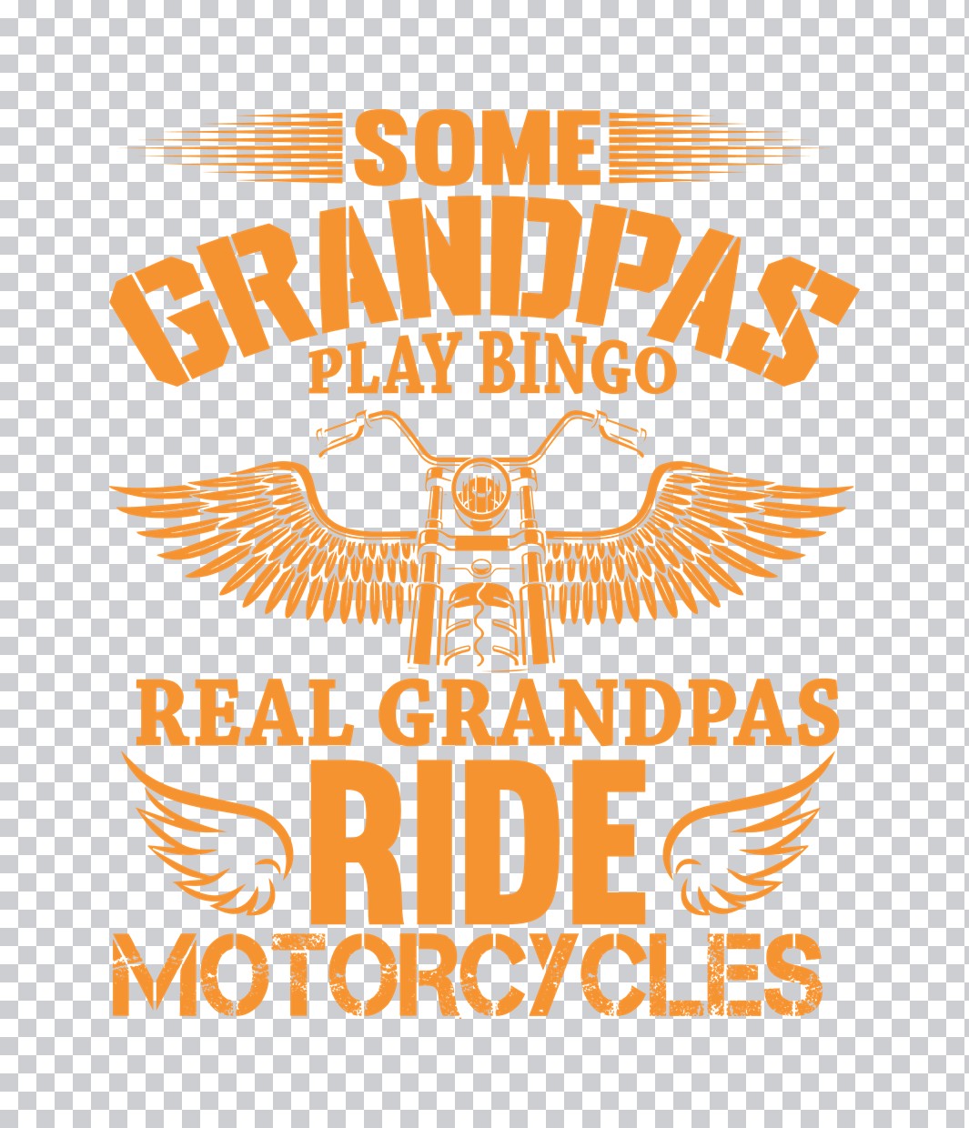 Real Grandpas Ride Motorcycles DTF Transfer