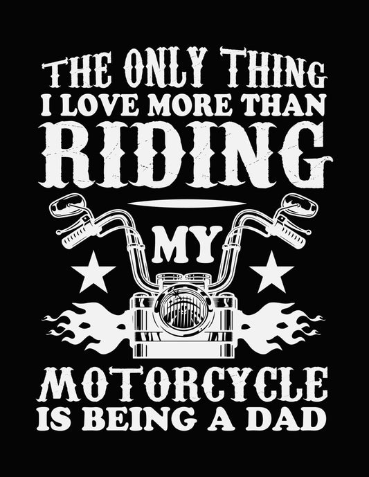 Biker Dad Motorcycle Quote DTF Transfer