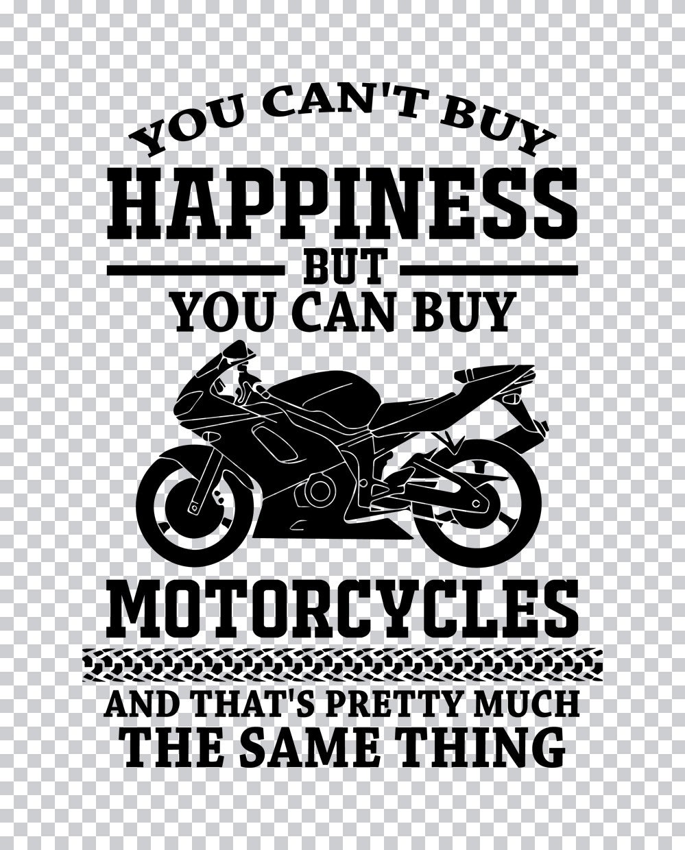 Motorcycle Happiness Quote DTF Transfer