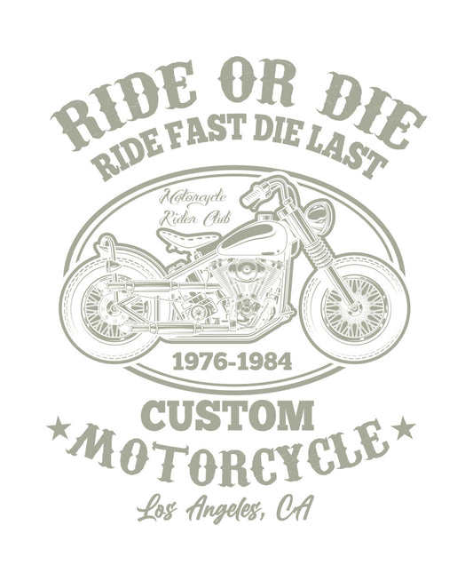 Ride Or Die Chopper DTF Transfer