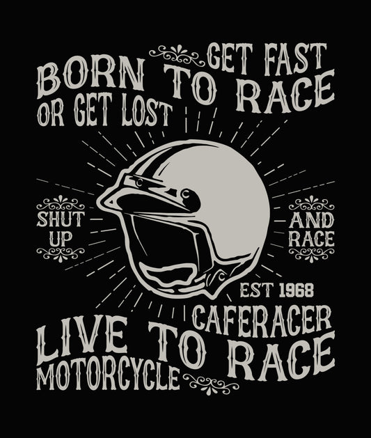 Cafe Racer Born to Race DTF Transfer