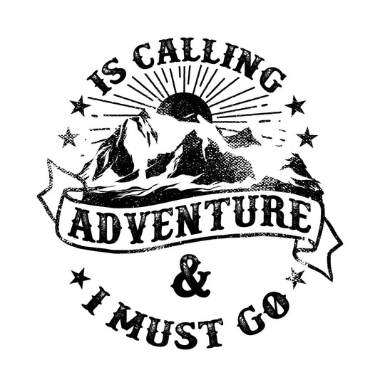 Adventure Is Calling Mountain DTF Transfer