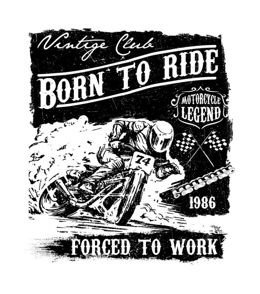 Born To Ride Legend DTF Transfer