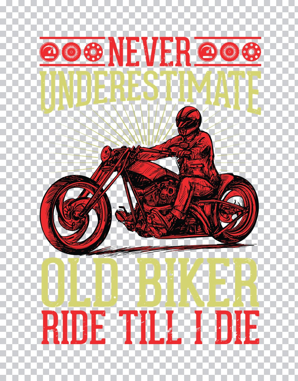 Never Underestimate Old Biker DTF Transfer