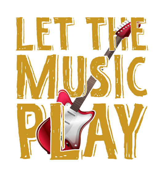 Let The Music Play Guitar DTF Transfer