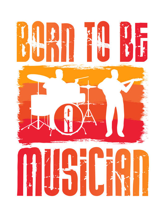 Born To Be A Musician Sunset DTF Transfer