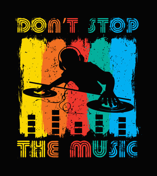 Don't Stop The Music DJ DTF Transfer