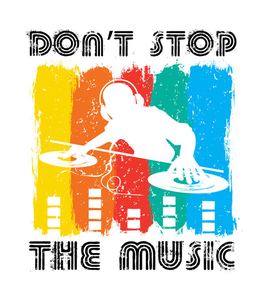 Don't Stop The Music Turntable DTF Transfer