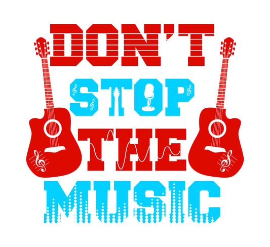 Don't Stop The Music Guitar DTF Transfer