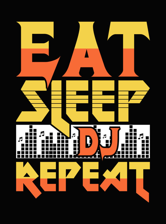 Eat Sleep DJ Repeat DTF Transfer