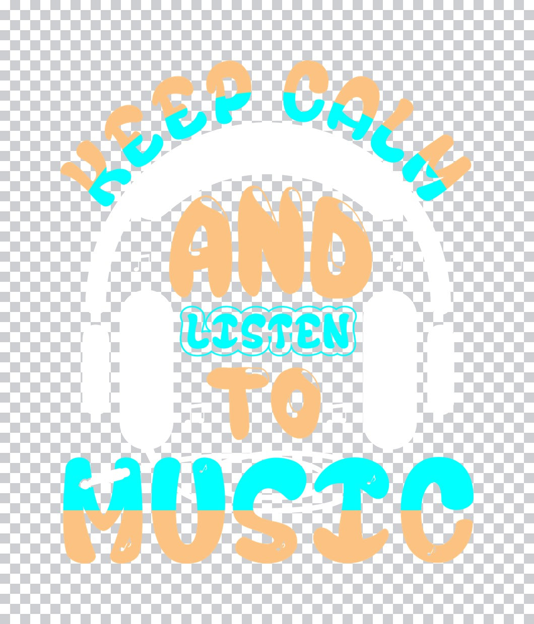 Keep Calm and Listen to Music DTF Transfer