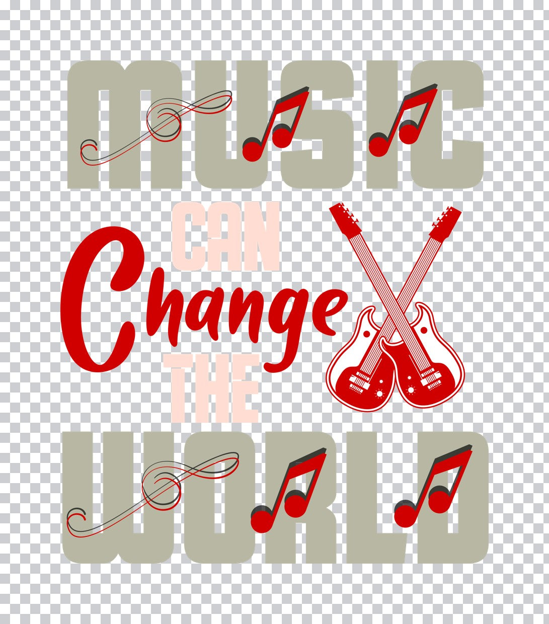 Music Can Change The World DTF Transfer