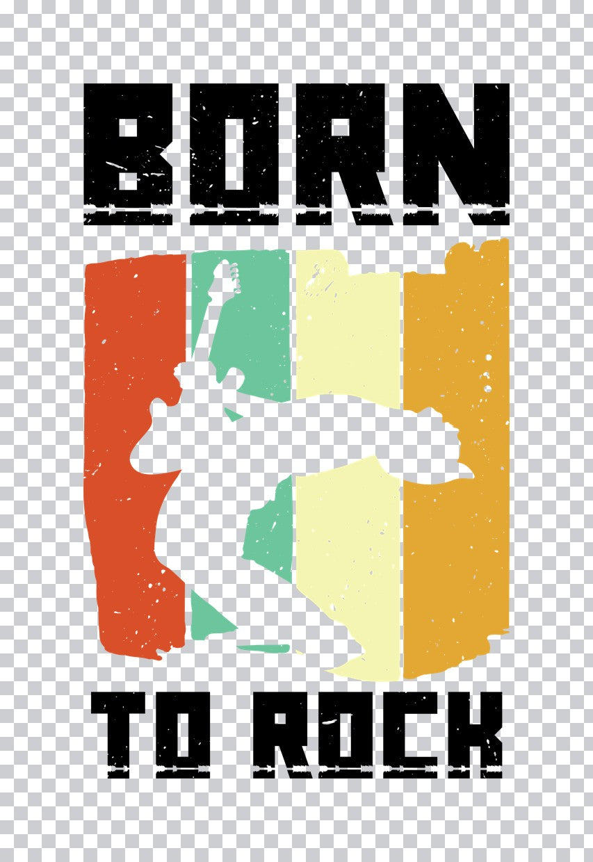 Born To Rock Black Text DTF Transfer