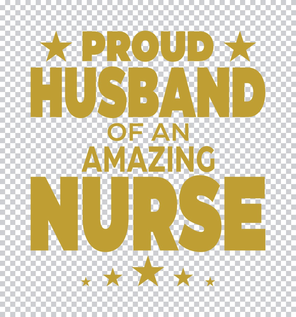 Proud Husband of an Amazing Nurse DTF Transfer