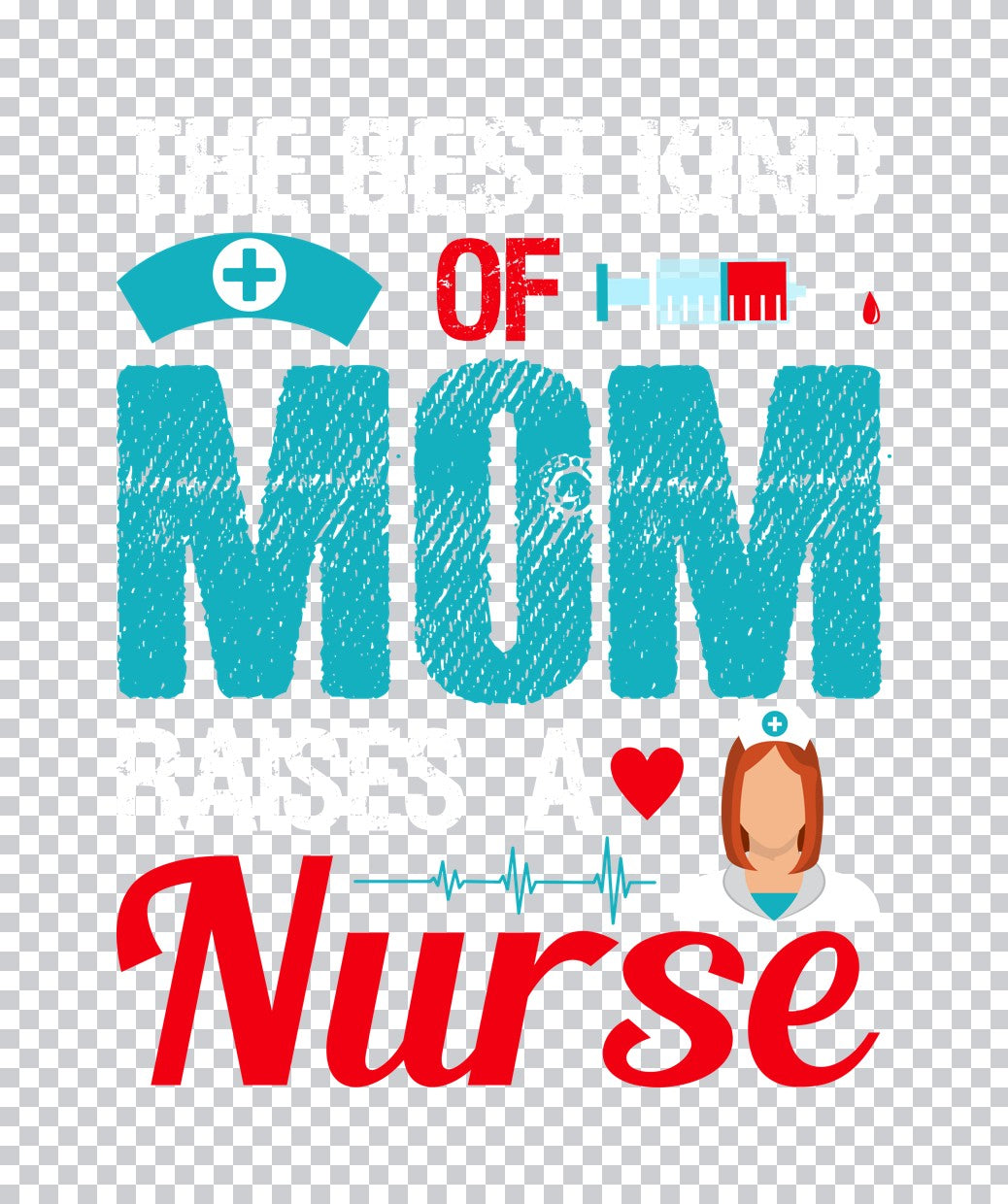 Proud Mom of a Nurse DTF Transfer