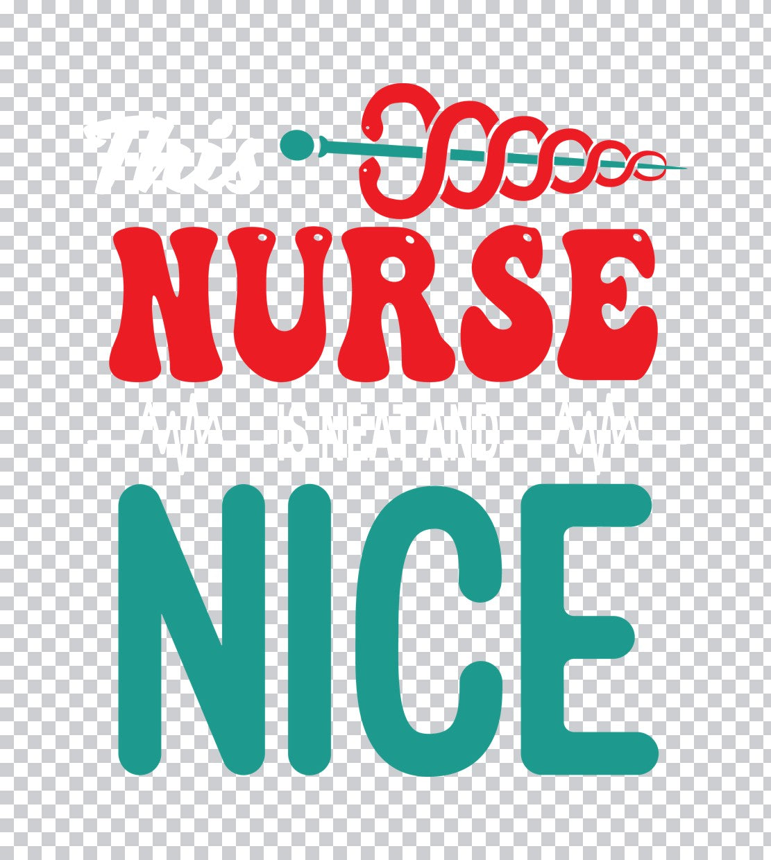 Nurse Nice Caduceus DTF Transfer