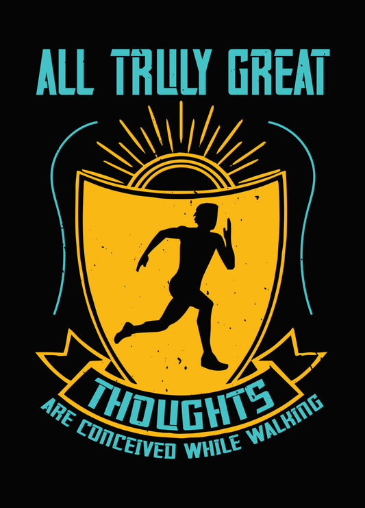 All Truly Great Thoughts Conceived While Running DTF Transfer