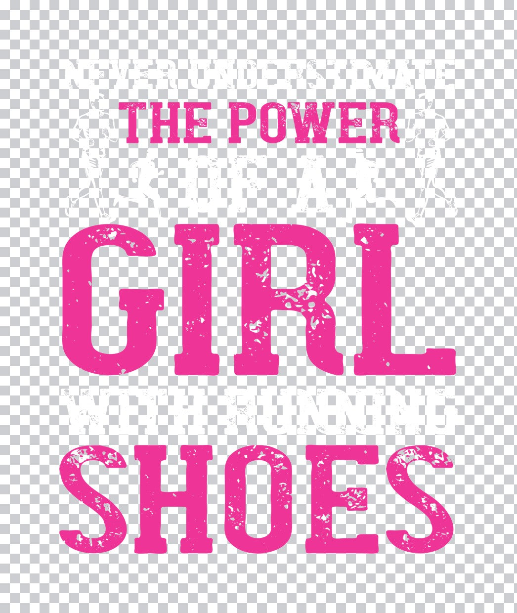 Power of a Girl With Running Shoes DTF Transfer