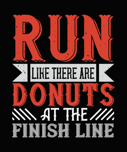 Run Like There Are Donuts DTF Transfer