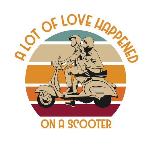 A Lot Of Love Happened On A Scooter DTF Transfer