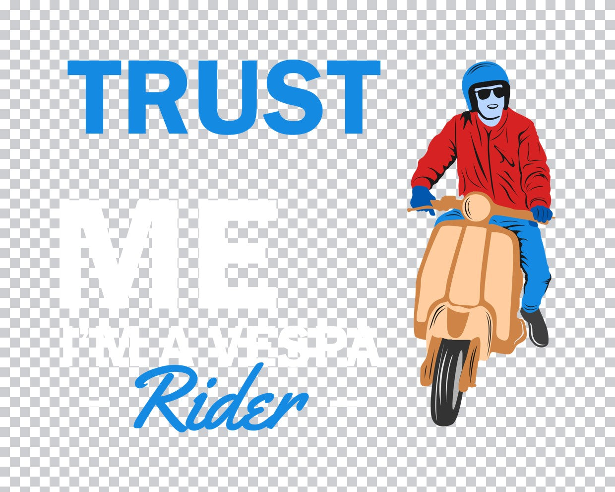 Trust the Rider DTF Transfer